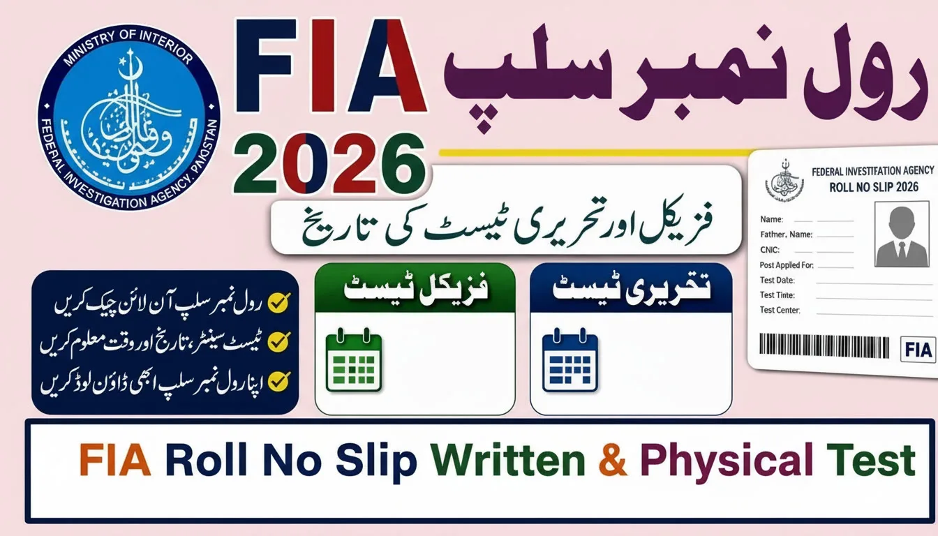 FIA Roll No Slip Written & Physical Test Download